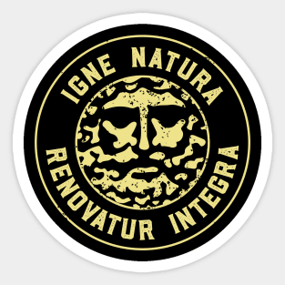 The Entire Nature is Renewed by Fire Sticker